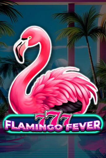 777 - Flamingo Fever в демо-режиме играть бесплатно | Азино888