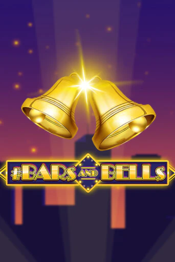 #Bars And Bells в демо-режиме играть бесплатно | Азино888