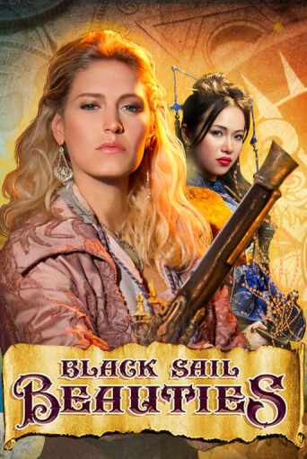 Black Sail Beauties в демо-режиме играть бесплатно | Азино888