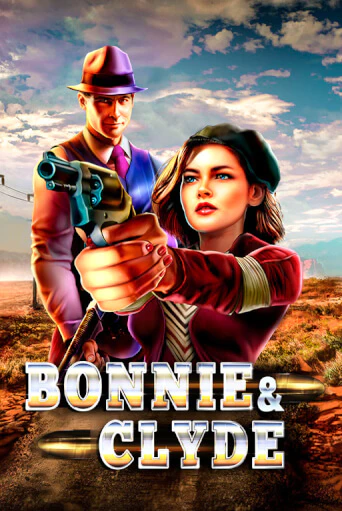 Bonnie & Clyde в демо-режиме играть бесплатно | Азино888