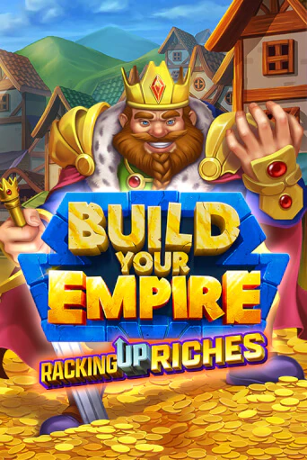 Build Your Empire в демо-режиме играть бесплатно | Азино888