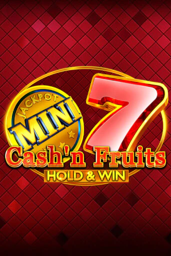 Cash'n Fruits Hold and Win в демо-режиме играть бесплатно | Азино888