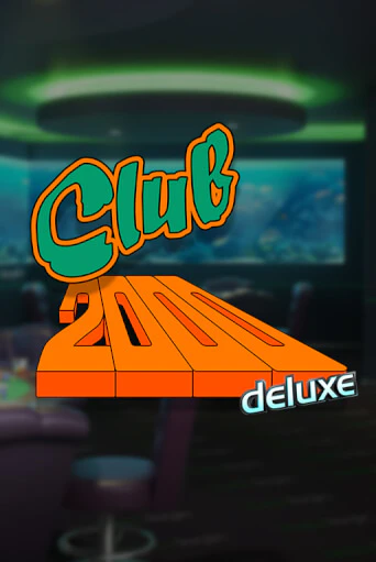 Club 2000 Deluxe в демо-режиме играть бесплатно | Азино888