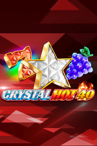 Crystal Hot 40 в демо-режиме играть бесплатно | Азино888