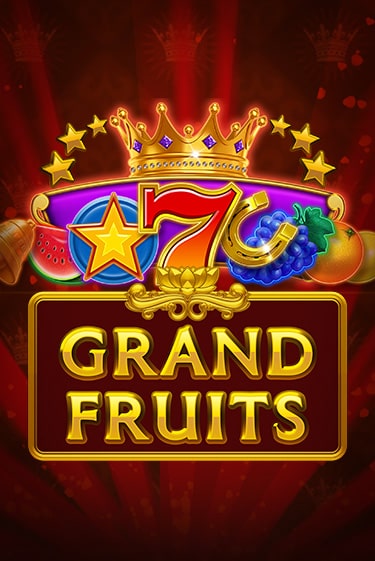 Grand Fruits в демо-режиме играть бесплатно | Азино888