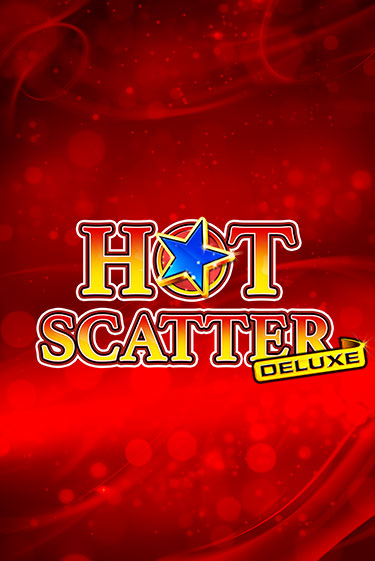 Hot Scatter Deluxe в демо-режиме играть бесплатно | Азино888