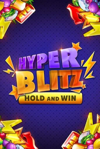 Hyper Blitz Hold and Win в демо-режиме играть бесплатно | Азино888