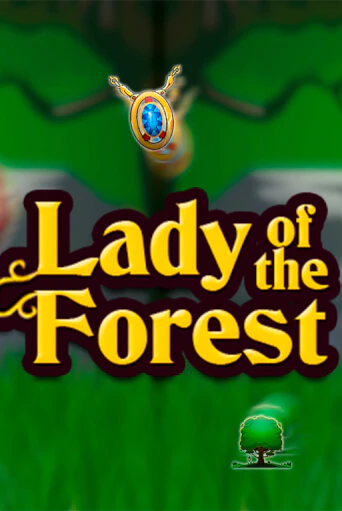 Lady of the Forest в демо-режиме играть бесплатно | Азино888