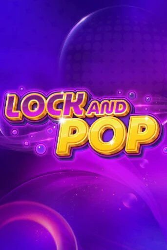 Lock and Pop в демо-режиме играть бесплатно | Азино888
