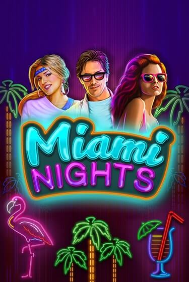 Miami Nights в демо-режиме играть бесплатно | Азино888