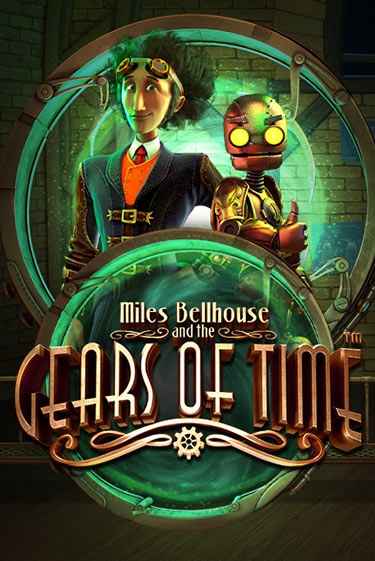Miles Bellhouse and the Gears of Time в демо-режиме играть бесплатно | Азино888
