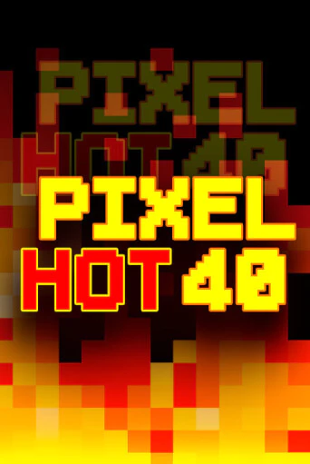 Pixel Hot 40 в демо-режиме играть бесплатно | Азино888