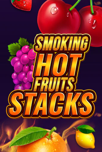 Smoking Hot Fruits Stacks в демо-режиме играть бесплатно | Азино888